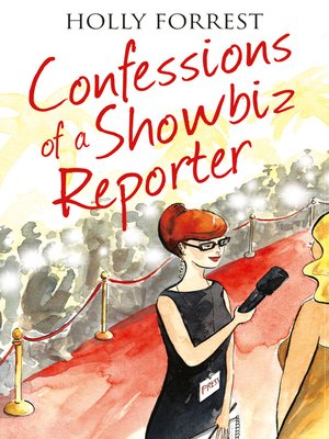 cover image of Confessions of a Showbiz Reporter (The Confessions Series)